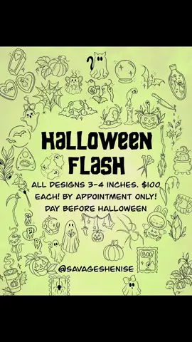 Check out my instagram for times that are still available!  Designs are by appointment only! 👻🎃It’s almost HALLOWEEN! 🎃👻  October 30th I will be doing $100 tiny Halloween flash BY APPOINTMENT ONLY!  . This event is by @savageshenise only! At @The Fox & Fable  . If you are interested please DM me with a screenshot of the designs you are looking to book!  😈No limit on how many you get!  😈Very limited availability (availability will be posted below) 😈No changes to flash  😈Simple color or shading can be added for $50! 😈$50 non refundable deposit will be required at time of booking!  . #halloweenflash #readingma #salemma #finelinetattoo 
