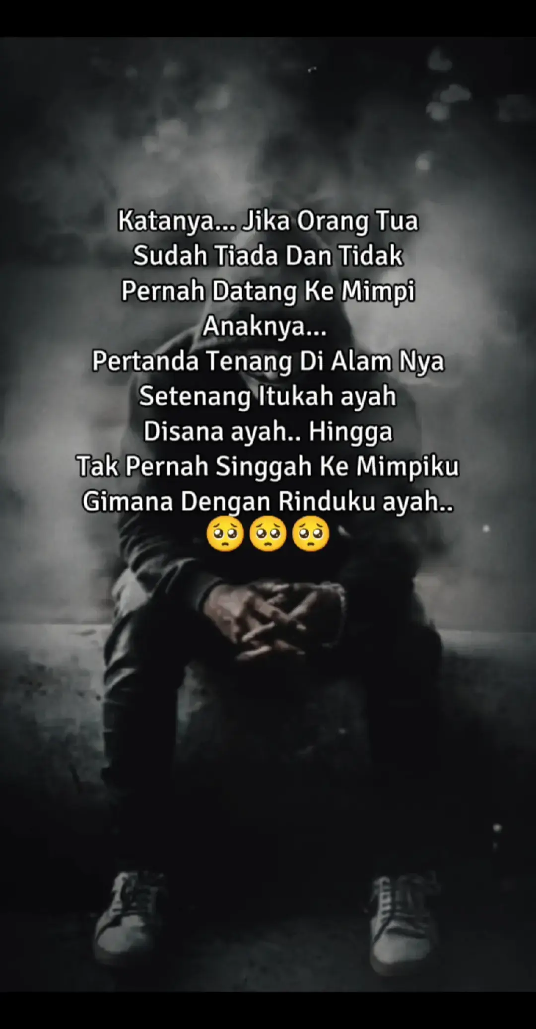 #fypdong #ayah #akurindu