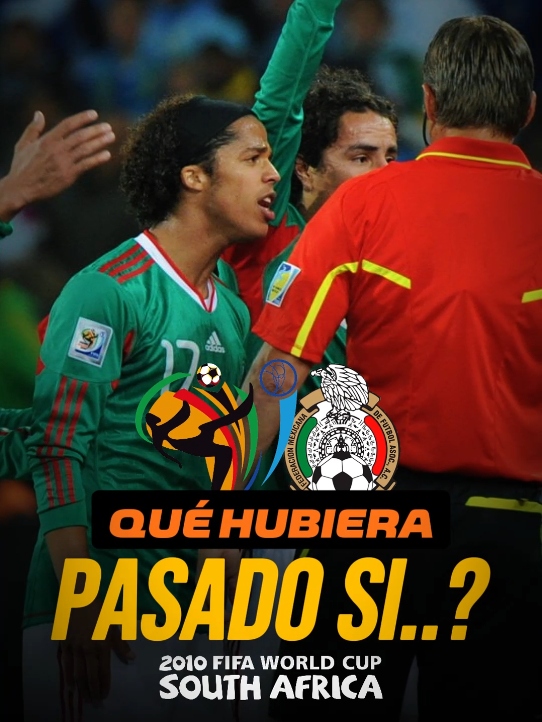 ¿Qué hubiera pasado si..? México 🇲🇽 en el Mundial de 🇿🇦 (2010). #seleccionmexicana #sudafrica2010 #mundial2010 #whatif 