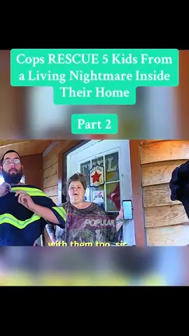 Cops RESCUE 5 Kids From a Living Nightmare Inside Their Home #copsusa🚔🇺🇸 #copsus👮‍♀️🇱🇷 #copsontiktok🎬👮‍♀️ #policetiktok💪 