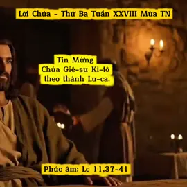 Lời Chúa - Thứ Ba Tuần XXVIII Mùa Thường Niên  Phúc âm: Lc 11,37-41 ✠Tin Mừng Chúa Giê-su Ki-tô theo thánh Lu-ca. 37 Khi ấy, Đức Giê-su đang nói, thì có một ông Pha-ri-sêu mời Người đến nhà dùng bữa. Tới nơi, Người liền vào bàn ăn. 38Thấy vậy, ông Pha-ri-sêu lấy làm lạ vì Người không rửa tay trước bữa ăn. 39Nhưng Chúa nói với ông ấy rằng : “Này, nhóm Pha-ri-sêu các người, bên ngoài chén đĩa, thì các người rửa sạch, nhưng bên trong các người thì đầy những chuyện cướp bóc, gian tà. 40 Thật là ngốc ! Đấng làm ra cái bên ngoài lại đã không làm ra cái bên trong sao ? 41 Tốt hơn, hãy bố thí những gì ở bên trong, thì bấy giờ mọi sự sẽ trở nên trong sạch cho các người.”  Đó là Lời Chúa! #loichua #loichuahomnay #kinhthanh 