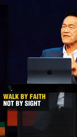 Walk By Faith, Not By Sight #WalkByFaith #NotBySight #Faith #PastorPeterTanChi 