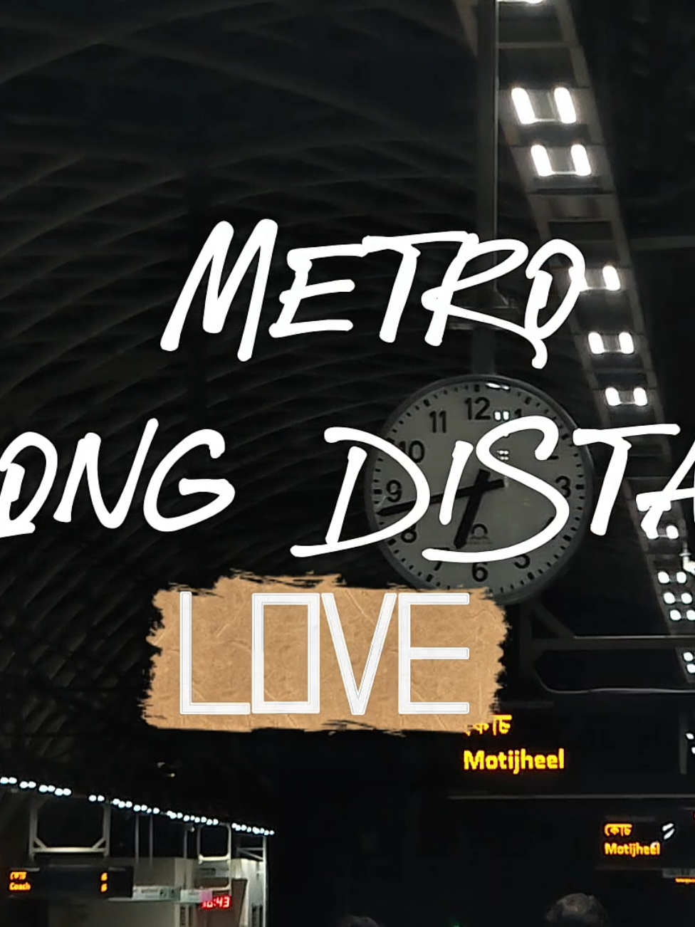 Metro X Long Distance Love... #metro #metrorailbangladesh #cokestudio #CokeStudioBangla  #cinematicvideo 