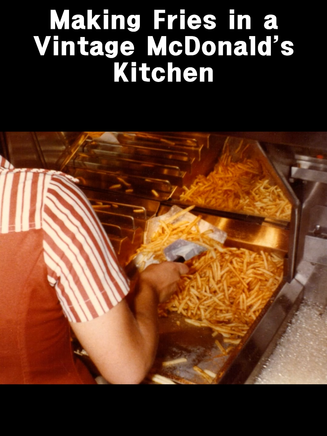 Making Fries in a Vintage McDonald's Kitchen #McDonalds #FrenchFries #Fries #FastFood #Vintage #Retro #1970s #1980s #Kitchen #FoodPreparation #ClassicFood #HistoricalPhoto #RetroAesthetic #OldMcDonalds #GoldenFries #FoodService #VintageWork