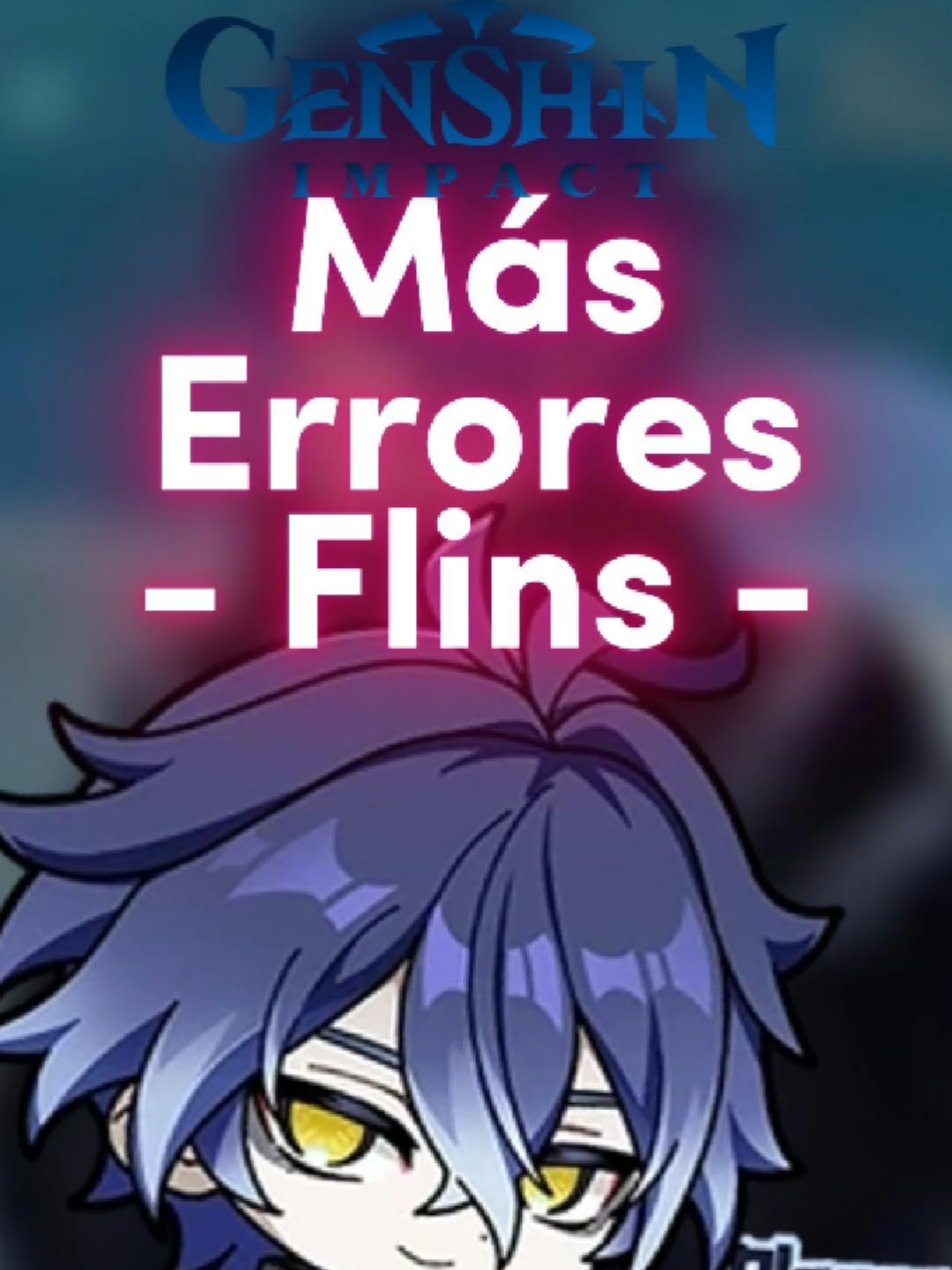 No Cometas estos Nuevos Errores con Flins. Consejos y Recomendaciones. #GenshinImpact #genshin #genshinguide #minip3d #flins 