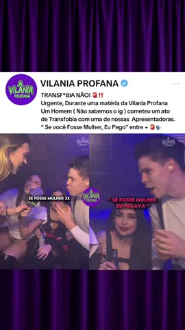 POLEMICA! 🚨‼️ |  Urgente, Durante uma matéria da Vilania Profana Um Homem ( Não sabemos o ig ) cometeu um ato de Transf*bia com uma de nossas  Apresentadoras ( Luana Perez ) . “ Se você Fosse Mulher, Eu Pego” entre + Absurdos 🚨🗣️ • • Vocês sabiam Disso?? Comentem oq acharam! ✍️ • • @Luana perez | @Pietra Ardivino | @ juduarte  #programavilaniaprofana ##juduarte #luaperez #trans #polemica 