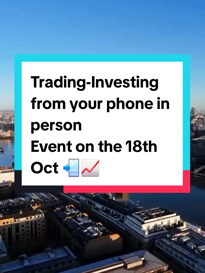 Do not miss this opportunity to meet us in person. If youve always wanted to know more about trading, investing & making money from your phone. DM georgetownborn  #tradingforbeginners  #moneytok  #makemoneyfromyourphone #londonevent  #makemoneyonline 