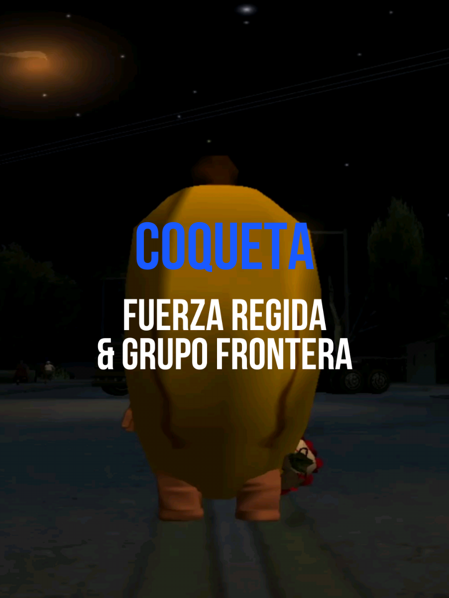 COQUETA 💋 - Fuerza Regida & Grupo Frontera #coqueta #fuerzaregida #grupofrontera #indirectas #dedicar 