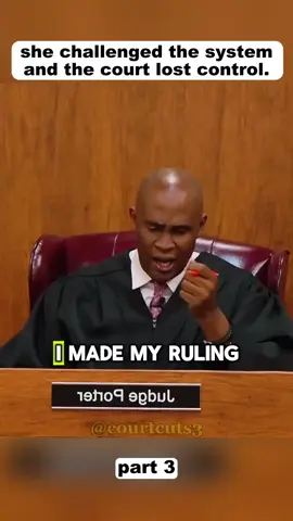 She Challenged The System And The Court Lost Control.Part3#judgeporter #judgeshows #captainporter #court #courtroom 