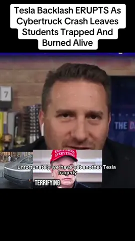 Tesla Backlash ERUPTS As Cybertruck Crash Leaves Students Trapped And Burned Alive #thedamagereport #news #breakingnews #trump #show 