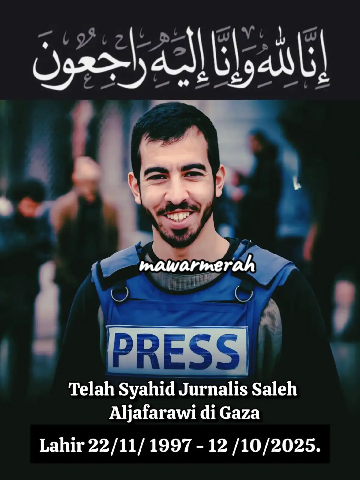 TELAH SYAHID KETIKA BERKEJA UNTUK MELAPORKAN KEADAAN GAZA... ALLAHUAKBAR  SEMOGA DIBERIKAN SYURGA YANG TINGGI BUAT MU... ALFATIHAH 