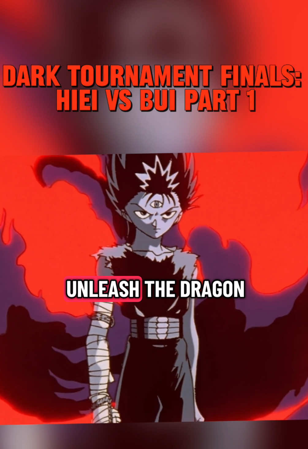 DARK TOURNAMENT FINALS: HIEI VS BUI PART ONE  🔥 🔥 🐉 🪓  || YUYU HAKUSHO (1992) #yyh #yuyuhakusho #hiei #togashi #nostalgiacore 