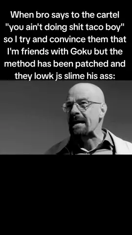 #breakingbad #bro #relatable #fyp #foryou 