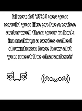 IF YOU WANNA BE A VOICE ACTOR TELL ME IN THE COMMENTS OR DM ME!#downtownlove #VIZ #gachaseries #voiceactorsneeded 
