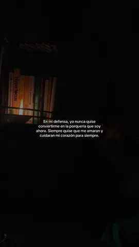 En mi defensa, yo nunca quise convertirme en la porquería que soy ahora. Siempre quise que me amaran y cuidaran mi corazón para siempre. #micorazon #corazondepollito #paratiiiiiiiiiiiiiiiiiiiiiiiiiiiiiii #viraltiktok #contenidoviral 