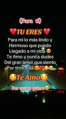 Para ti🥰mi amor 🥰 por que te quiero 😘💕❤️ #amor #viral #paratiiiiiiiiiiiiiiiiiiiiiiiiiiiiiii #teamo #miamor😍 
