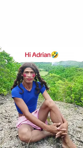 Hi Adrian🤣 #tiktokviral #trendingtiktok #goodvibestiktok #funnytiktok 