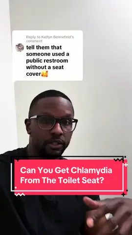 Replying to @Katlyn Bennefeld haha funny thing is somebody believe chlamydia is transmitted that way when it actually isn’t. #chlamydia #toiletseat #stdawareness #fyp #std 