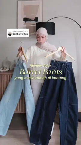 Membalas @Jin rj Buat harga segini sih oke banget! Barrel pants nyaman buat daily 😊✨ #barrelpants #barreljeans #outfitideas 