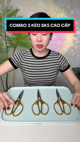 COMBO 3 KÉO SK5 THÉP SK5 CAO CẤP #keosk5 #giadungtienich #cindythuytichcuc