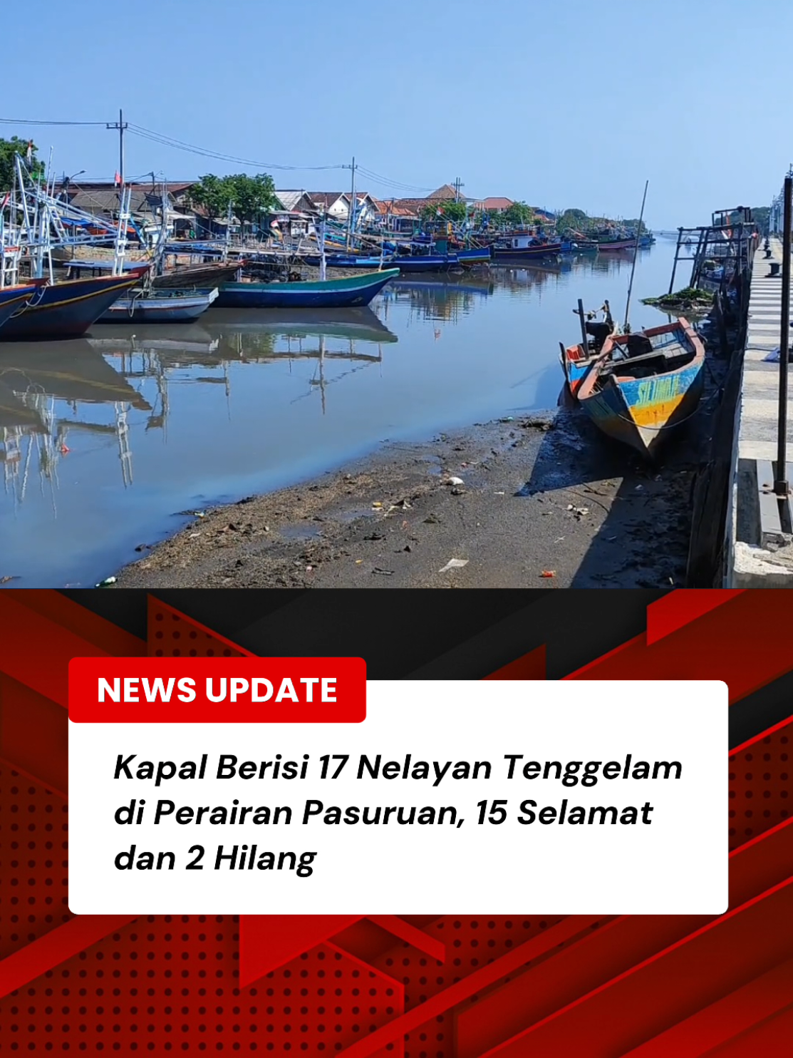 Kapal KMN Sinar Bahari Wulungan terbalik di perairan Desa Mlaten, Nguling, Pasuruan, Minggu (12/10/2025) malam. Dari 17 ABK, dua orang, Ahok (50) dan Ajib (20), warga Tambaklekok, masih hilang. Tim gabungan Satpolairud, BPBD, dan Basarnas terus melakukan pencarian di lokasi kejadian. Selengkapnya simak di wartabromo.com atau klik link hijau di pojok kiri bawah video #WartaBromo #Pasuruan #Nguling #KapalTenggelam #KMNSinarBahariWulungan      Dipersembahkan oleh: 💐Warmo Florist | Pusat Karangan Bunga dan Buket Pasuruan @warmoflorist (0813-5799-2501)