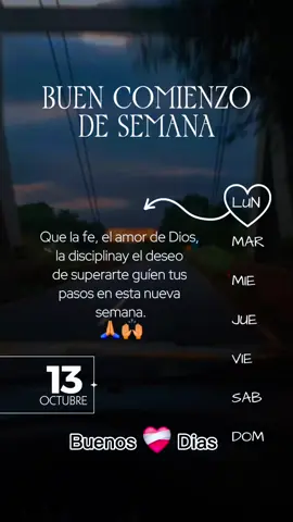 Buenos ❤️‍🩹 Dias Lunes iniciamos semana  con fé y el amor de Dios guiando nuestros caminos en este nuevo inicio  #CapCut #buenosdias #graciasdios #amen🙏 #iniciodesemana 