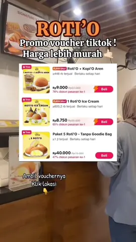Cara Beli Roti’O di TikTok Biar Lebih Hemat! ✨ 💡 Harga lebih murah beli lewat TikTok daripada langsung di outlet! 1️⃣ Klik lokasi Roti’O di video ini 2️⃣ Pilih varian roti favoritmu — dari Roti’O Coffee Bun sampai Roti Cokelat ☕🍫 3️⃣ Bayar langsung lewat TikTok Shop 💸 4️⃣ Tunjukkan kode voucher/barcode (bukti pembayaran) di outlet Roti’O terdekat 👉 Mudah & hemat! Nikmati aroma kopi yang khas dan tekstur roti lembut yang selalu bikin nagih 😍☕ Cocok buat teman ngopi pagi, ngemil sore, atau bekal perjalananmu!  #promomakan1010 #rotioterdekat #promorotio #rotio #vouchertiktokrotio #fy #fyp #promorotioterdekat #rotioterdekatdarilokasisaya 