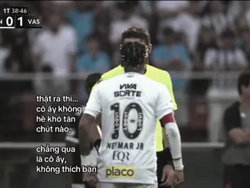 phải chấp nhận thôi🥀#footballstory #tunglam_82 #capbongda #neymar #football 
