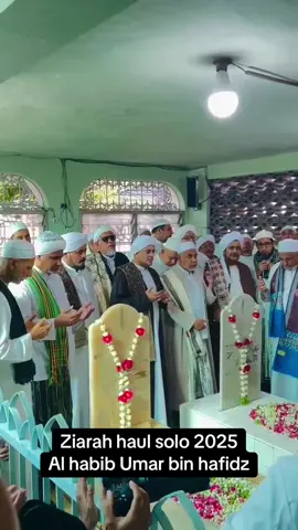 Ziarah haul solo 2025 Al habib Umar bin hafidz #habibumarbinhafidz #haulsolo #fyp #habibjindan #surakarta 