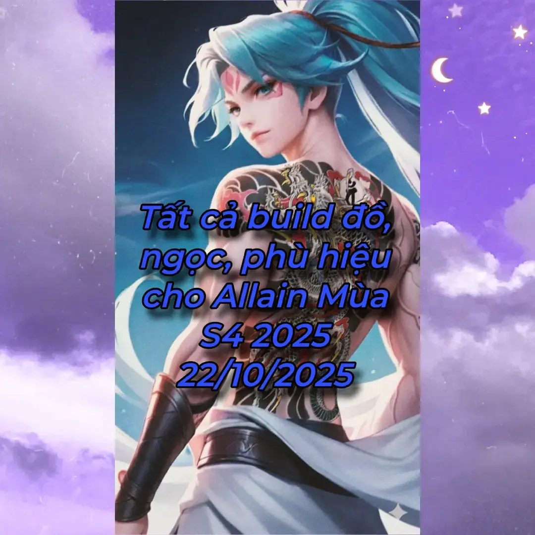 Tất tần tật về build đồ, ngọc, phù hiệu cho Allain mùa mới theo phong cách thầy Yuuta Đại Nhân anh em lưu lại và chia sẻ để chuẩn bị chiến mùa mới nào! #lienquanmobile #lienquanmobile_garena #xuhuong #xuhuongtiktok #YanNgheNhanTrungThu_OCT  - Tham gia sự kiện Bánh Nướng Bánh Dẻo để nhận FREE Yan Nghệ Nhân Trung Thu từ 04.10 đến 20.10