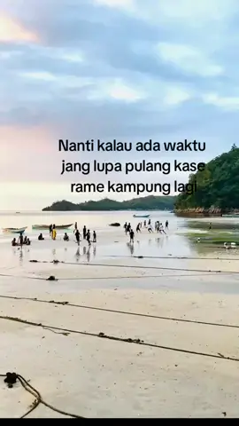 jang lupa pulang☺#fypシ゚viral🖤tiktok #anakkampung#anakrantau#buruselatan 
