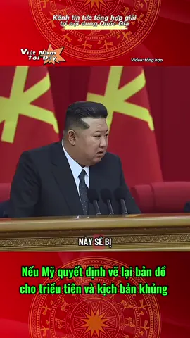 Nếu Mỹ quyết định vẽ lại bản đồ cho triều tiên và kịch bản khủng #vietnam #chosen #TikTokAwardsVN #videoviral #fyp 