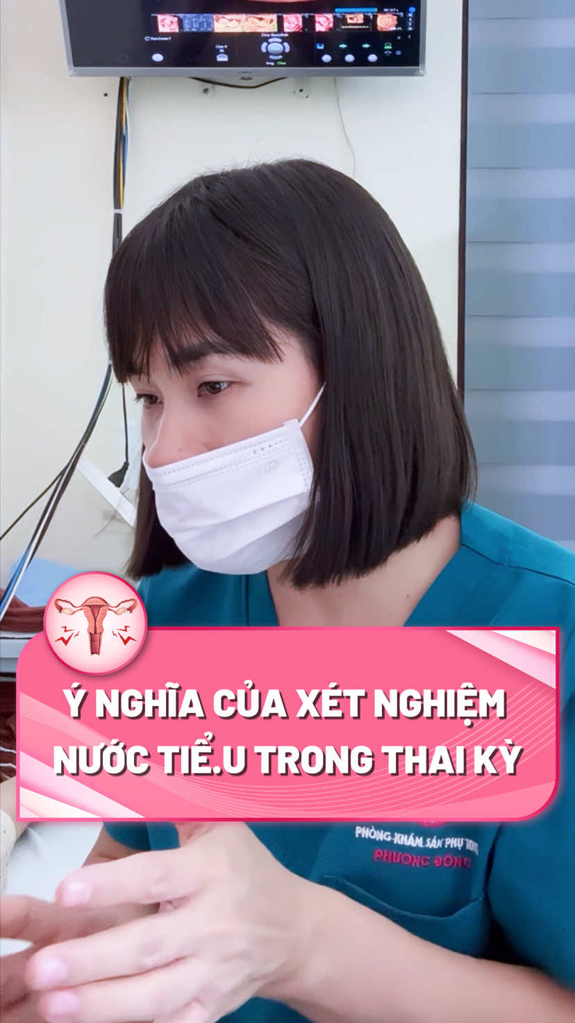 Ý nghĩa của xét nghiệm nước tiể.u trong tha.i kỳ #bsphuongdong #mebau #thaiky #xetnghiemtieuduong #tieuduongthai 