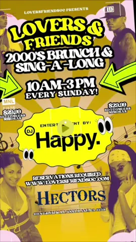 ✨ “Santa Ana’s hottest 2000’s brunch is BACK!” 🍾 “Bottomless mimosas only $29.99 — you already know it’s a vibe!” 🎶 “Sing your heart out, dance, and brunch to all your favorite 2000’s hits — live with DJ Happy!” 😎 “Grab your crew, throw on your best Y2K fit, and come vibe with us!” 📍 “Every Sunday, 10AM to 3PM at Hector’s on Broadway, Santa Ana.” 💻 “Reservations required — loversfriendsoc.com” 🔥 “Tag your brunch squad and let’s make Sundays legendary!”