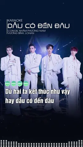 Karaoke | DẪU CÓ ĐẾN ĐÂU - CONGB, Lohan, Nhâm Phương Nam, Vương Bình #daucodendau #anhtraisayhi #hatcungenzo #viral 