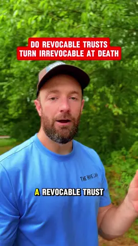Do Revocable Trusts Turn Irrevocable At Death This Is Not Legal Advice. Click The Link In The Bio For A Free Consultation.