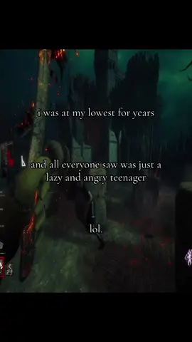 all they saw was an angry teen. #relatable #xyzbca #deadbydaylight #depression #fyp 