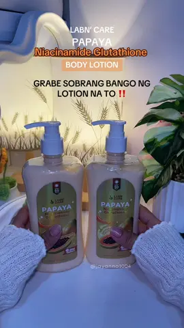 LABN’ CARE Papaya Niacinamide Glutathione Body Lotion. #lotion #bodylotion #niacinamide #glutathione 