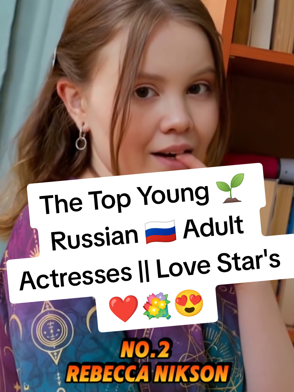 Top Young 🌱 Russian 🇷🇺 A.d.u.l.t Actresses || Love Star's ❤️💐😍 #unfreezeaccount #viewsproblem #fyp #viral 