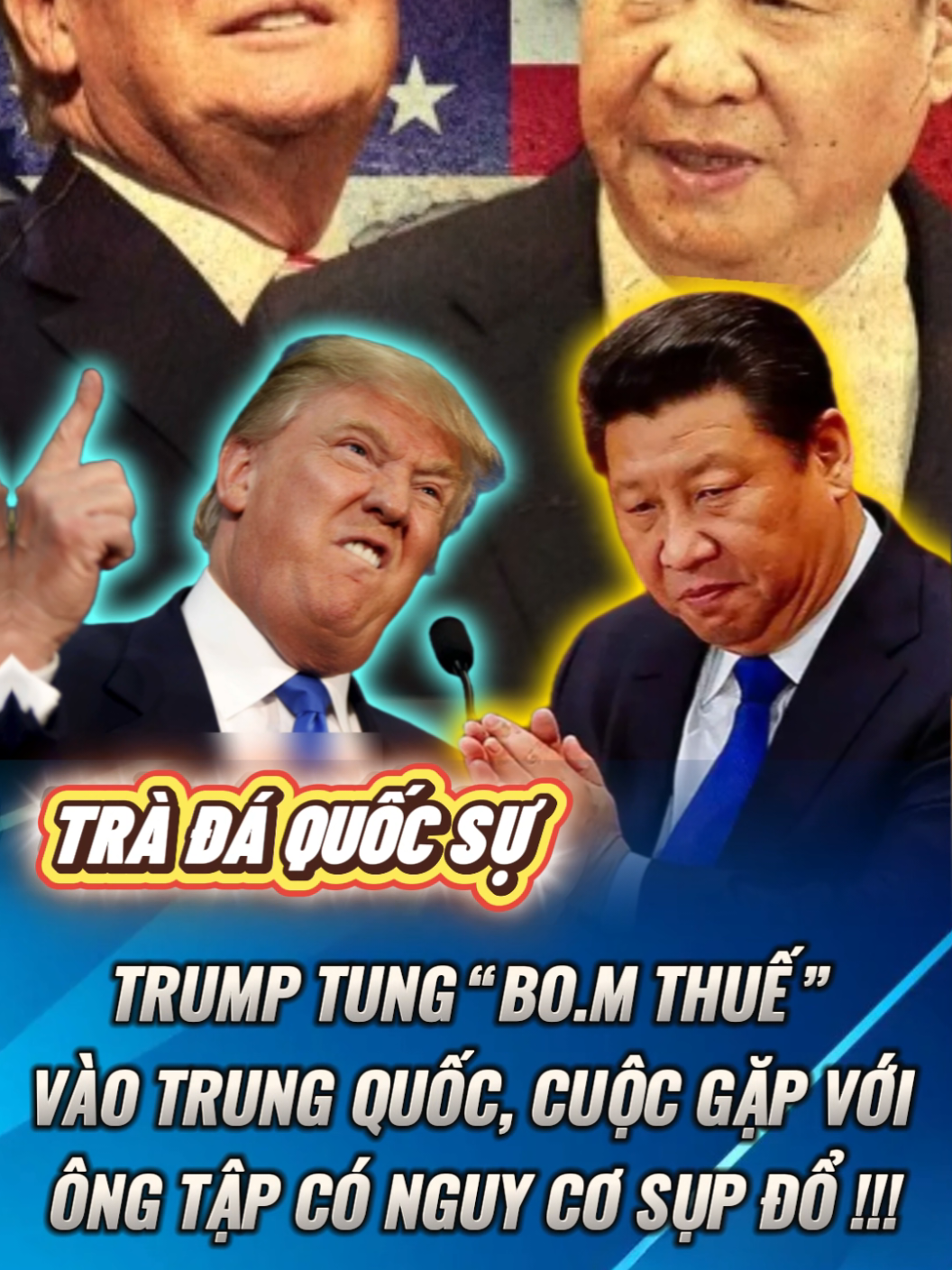 Trump Tung “Bo:m Thuế” Vào Trung Quốc, Cuộc Gặp Với Ông Tập Có Nguy Cơ Sụp Đổ! #tintuc #tinnong #tinchinhtri #s8 #s8trangchu 