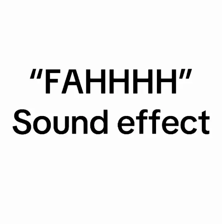 FAHHHH! Sound effect #FAHHH #photo #fyp #viral #makeitviralphoto 