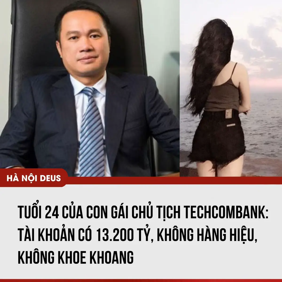 Hồ Thủy Anh (2001) là con gái Chủ tịch Techcombank ông Hồ Hùng Anh. Năm 2021, khi mới 19 tuổi, Thuỷ Anh đã chi 1.100 tỷ đồng để mua 22,5 triệu cổ phiếu TCB. Giờ đây, khi ở tuổi 24, ái nữ nhà ông Hồ Hùng Anh đã có gia tài khổng lồ khiến hàng triệu chị em phụ nữ mơ ước. Hiện cô đang sở hữu số lượng lớn số phiếu TCB, tương đương 13,218.84 tỷ đồng. “Lận lưng” 13,218.84 tỷ, lần đầu tiên trong lịch sử, một cô gái mới 24 tuổi đã lọt vào top 20 người giàu nhất sàn chứng khoán Việt Nam.