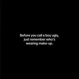 Before you call a boy ugly, just remember who's wearing make-up.#fyp #foryoupage♥️♥️ #blowthisupforme #footballmotivation #viral 