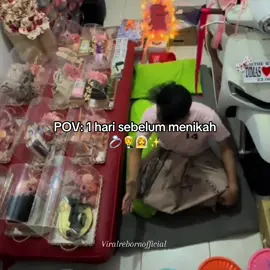 POV: 1 hari sebelum menikah 💍🤵👰‍♀️✨ #menikah #wedding #kawin #pasangan #core 