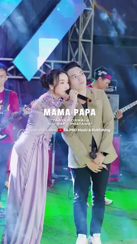 Musik video “Mama Papa” versi @TasyaRosmala ft @Bayu Prathama akan segera tayang🥰🔥 Tayang di Youtube Channel TA PRO Music & Publsihing, jam 7 malam yaaa #mamapapa #tasyarosmala #bayupratama #tapromusik #dangdut  
