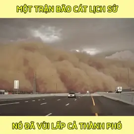 Một trận bão cát lịch sử nó đã vùi lấp cả thành phố  #thinhhanh #xuhuongtiktok #xuhuong #trend #tiktokviral #viraltiktok #viralvideo #trending #tiktok #viral 