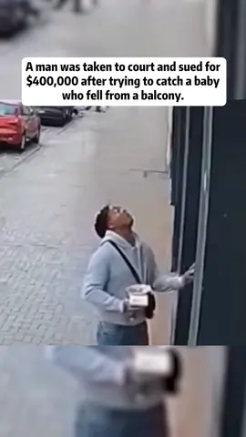 A man was taken to court and sued for $400,000 after trying to catch a baby who fell from a balcony.#crime #court #lawyer #prisoner #courtroom #usa🇺🇸 #fpy 