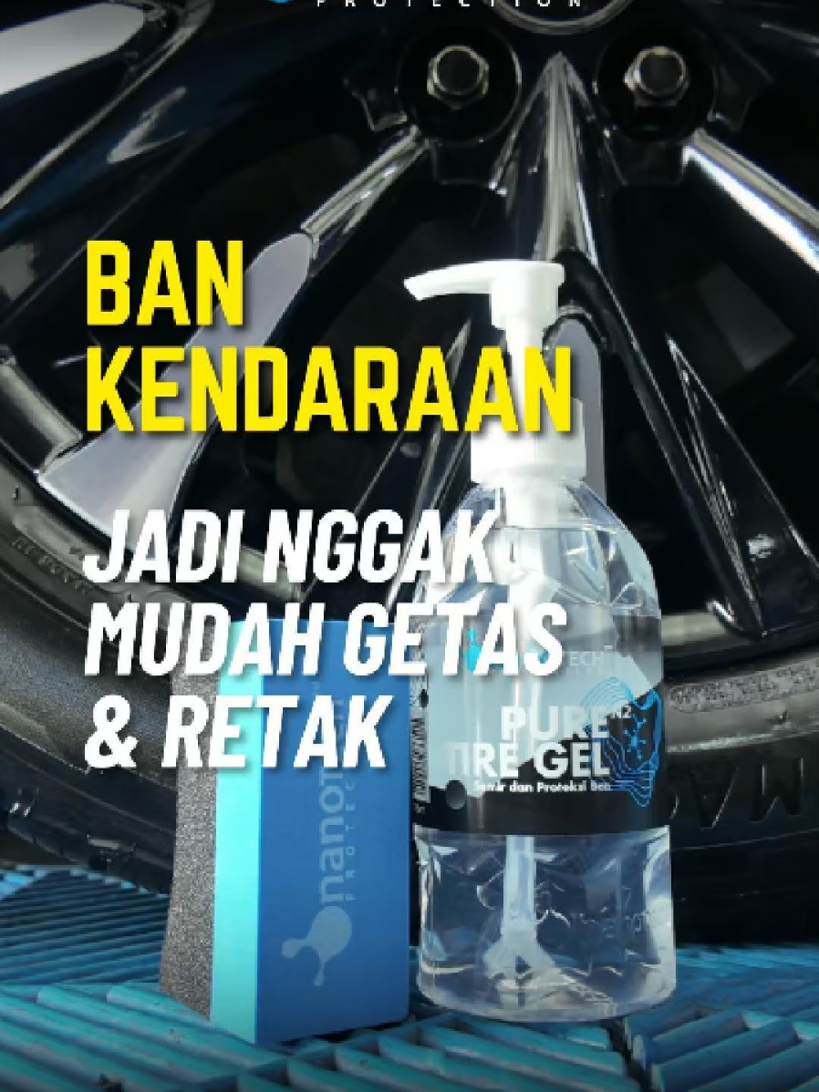 PURE TIRE GEL perlindungan & perawatan ban #nanotechprotection #puretiregel #tiregel  #semirban #semirbanmobil 