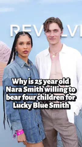 Why is 25 year old Nara Smith willing to bear four children for Lucky Blue Smith?he reason behind it is heartbreaking.#narasmith #tiktok #celebrity #foryou #fyp #fypシ #usa #kids 