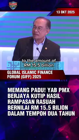 MEMANG PADU! YAB PMX BERJAYA KUTIP HASIL RAMPASAN RASUAH BERNILAI RM 15.5 BILION DALAM TEMPOH DUA TAHUN #fyp #foryou #rakyatmalaysia #kerajaanperpaduan #pmx 